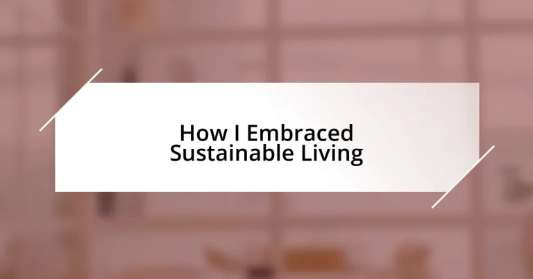 How I Embraced Sustainable Living