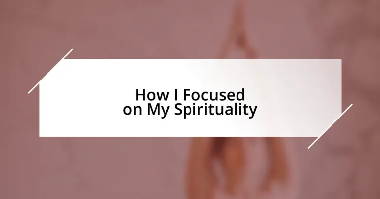 How I Focused on My Spirituality