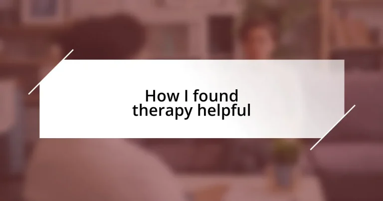 How I found therapy helpful