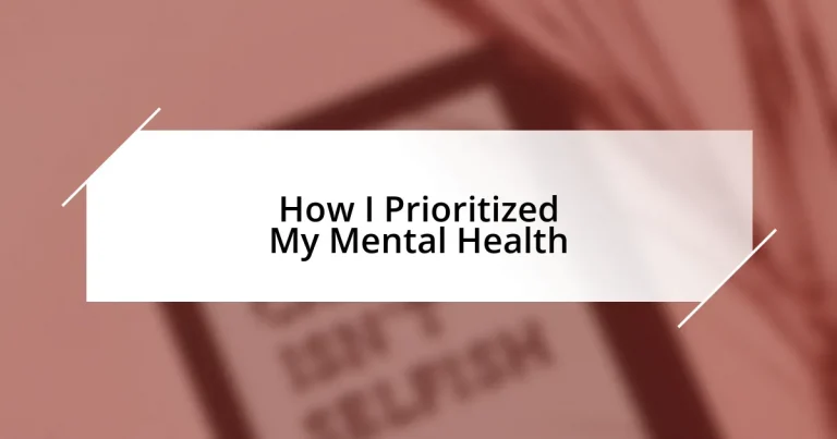 How I Prioritized My Mental Health