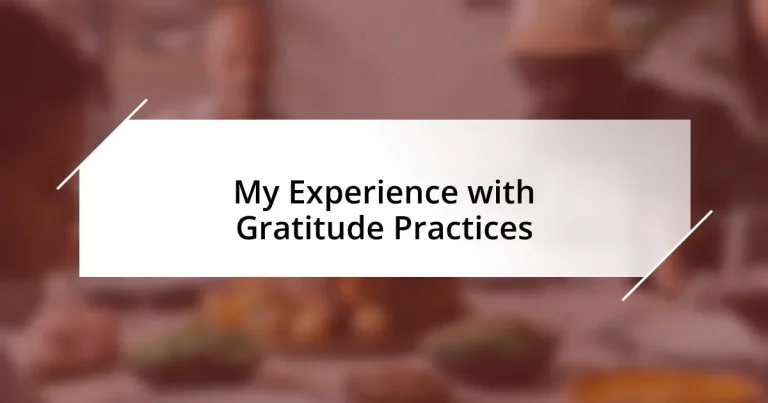 My Experience with Gratitude Practices