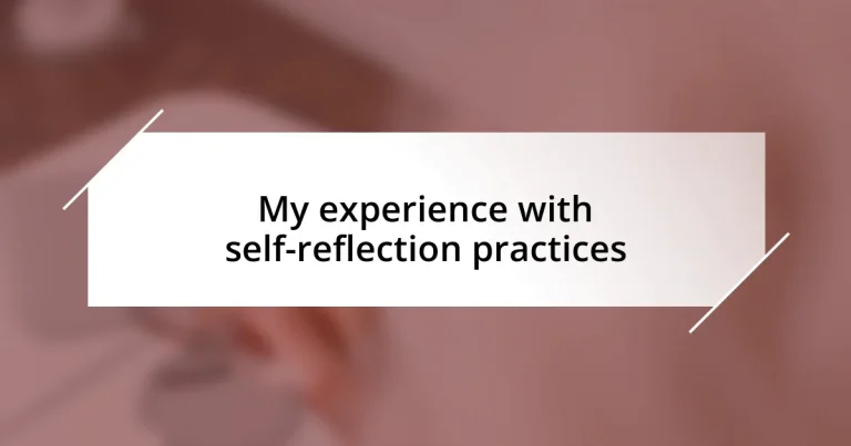 My experience with self-reflection practices