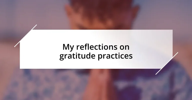 My reflections on gratitude practices