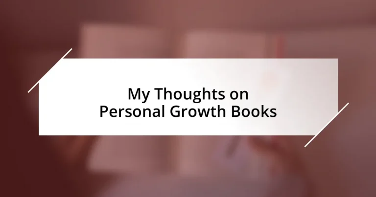 My Thoughts on Personal Growth Books