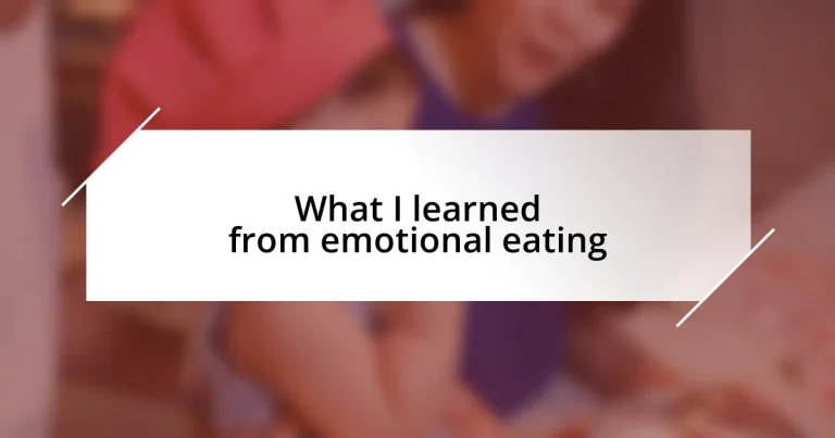 What I learned from emotional eating