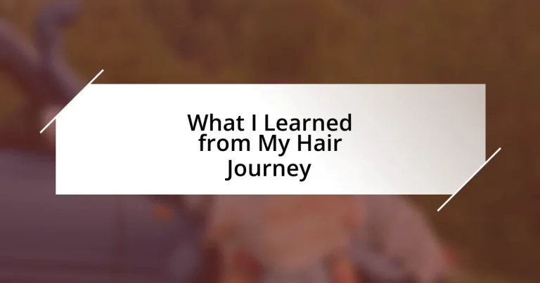 What I Learned from My Hair Journey