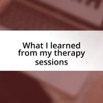 What I learned from my therapy sessions