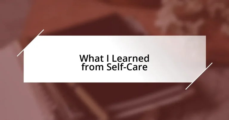 What I Learned from Self-Care