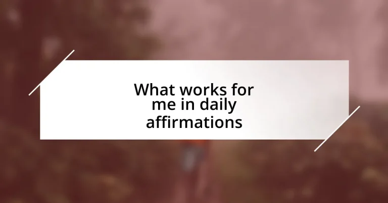 What works for me in daily affirmations