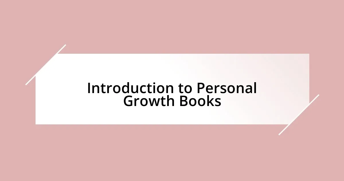 Introduction to Personal Growth Books