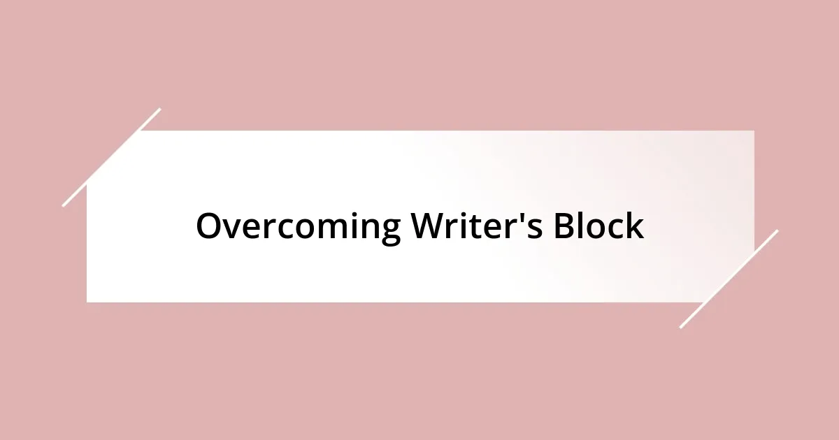 Overcoming Writer